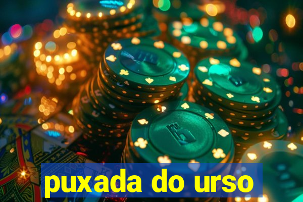 puxada do urso
